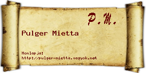 Pulger Mietta névjegykártya